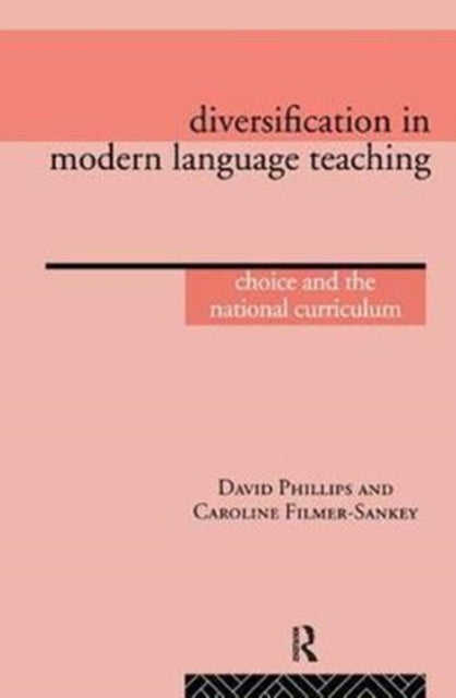 Book cover of: Diversification in Modern Language Teaching. By: Caroline Filmer-Sankey