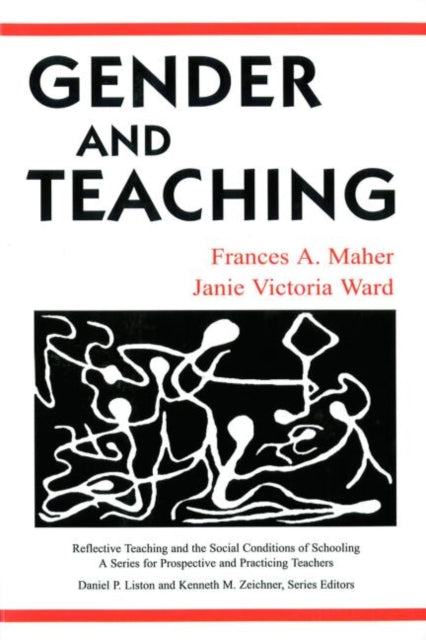 Book cover of: Gender and Teaching. By: Frances A. Maher