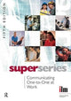 Book cover of: Communicating One-to-One at Work. By: Institute of Institute of Leadership & Management