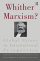 Book cover of: Whither Marxism?. By: Bernd Magnus