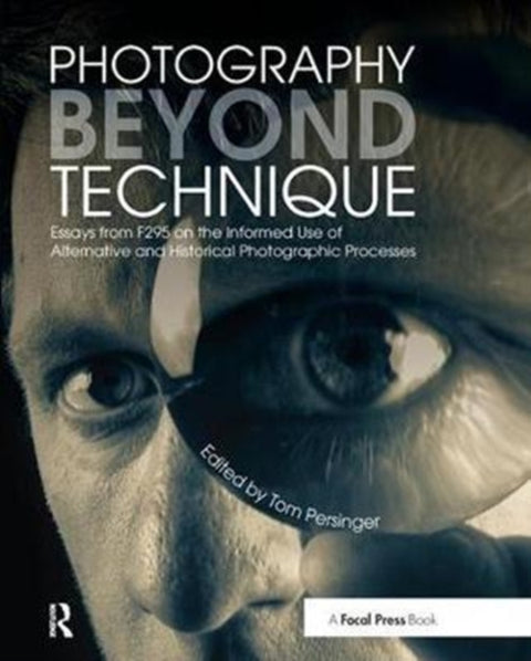 Photography Beyond Technique