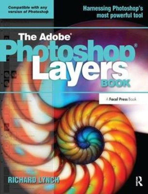 The Adobe Photoshop Layers Book