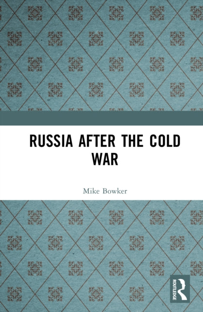 Russia after the Cold War