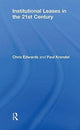 Book cover of: Institutional Leases in the 21st Century. By: Edwards, Chris