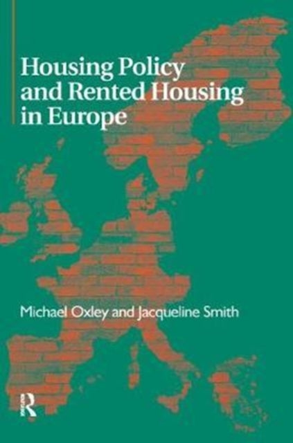 Housing Policy and Rented Housing in Europe
