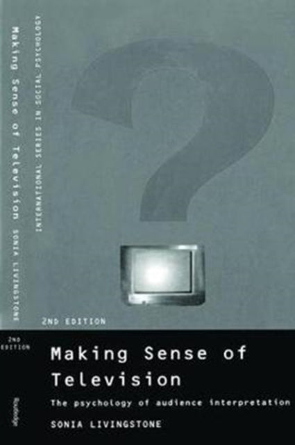 Book cover of: Making Sense of Television. By: Sonia Livingstone