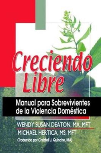 Book cover of: Creciendo Libre. By: Michael Hertica