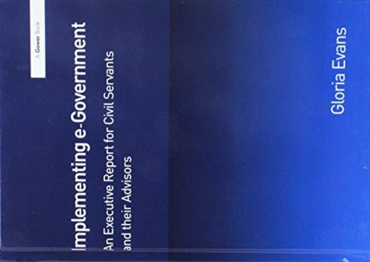 Book cover of: Implementing e-Government. By: Gloria Evans