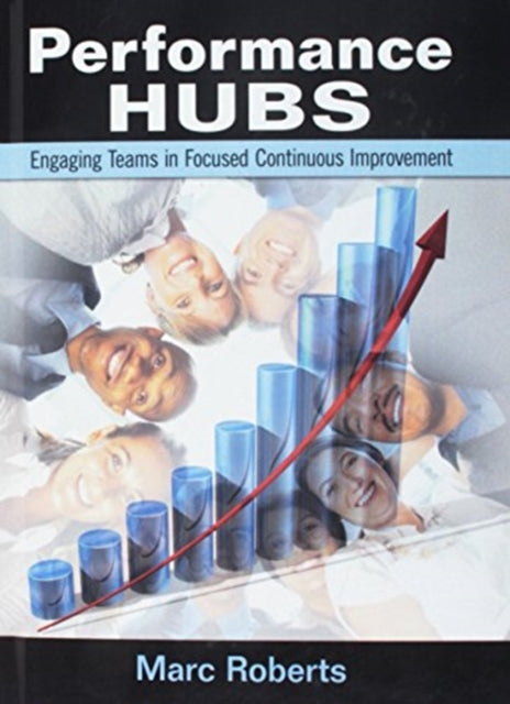 Book cover of: Performance Hubs. By: Marc Roberts