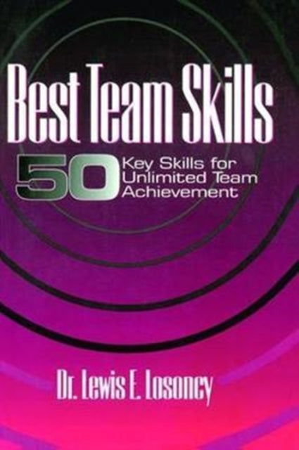 Book cover of: Best Team Skills. By: Lewis Losoncy