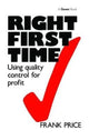 Book cover of: Right First Time. By: Frank Price