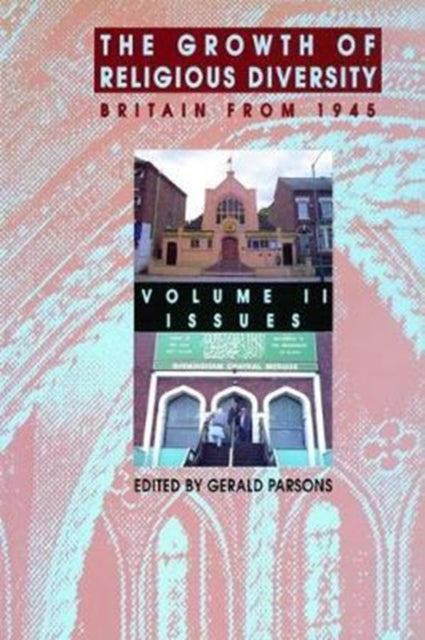 Book cover of: Growth of Religious Diversity - Vol 2. By: Gerald Parsons