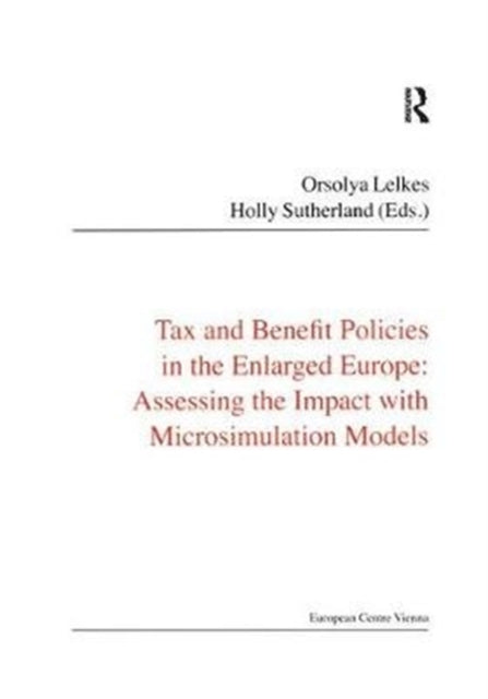 Book cover of: Tax and Benefit Policies in the Enlarged Europe. By: Holly Sutherland