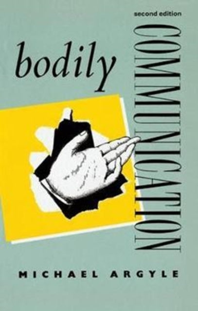 Book cover of: Bodily Communication. By: Michael Argyle
