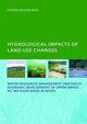 Book cover of: Hydrological Impacts of Land Use Changes on Water Resources Management and Socio-Economic Development of the Upper Ewaso Ng'iro River Basin in Kenya. By: Stephen Njuguna Ngigi