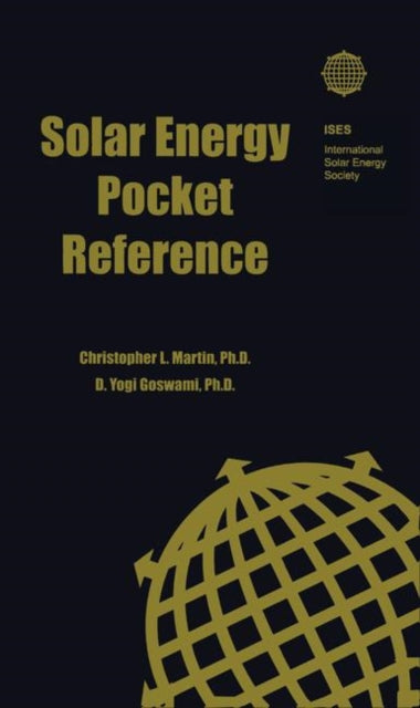 Book cover of: Solar Energy Pocket Reference. By: Christopher L Martin