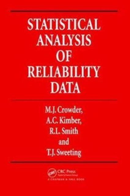 Book cover of: Statistical Analysis of Reliability Data. By: Martin J. Crowder
