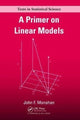 Book cover of: Primer on Linear Models. By: John F. Monahan