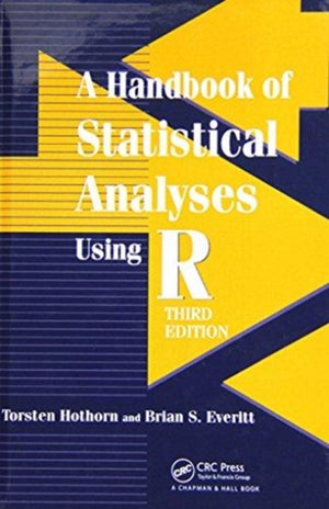 A Handbook of Statistical Analyses using R