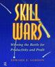 Book cover of: Skill Wars. By: Edward E. Gordon
