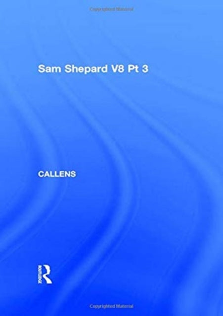 Book cover of: Sam Shepard V8 Pt 3. By: Johan Callens