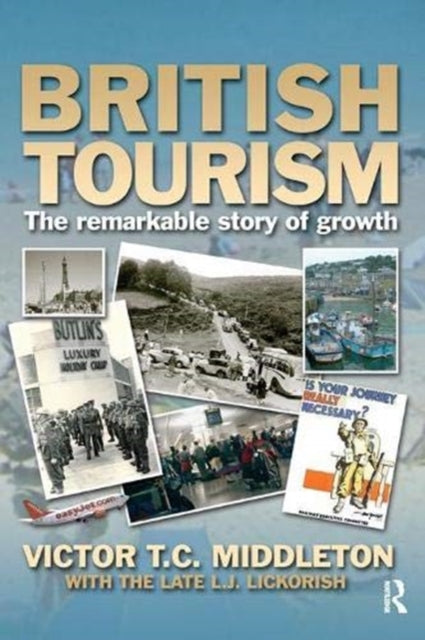 Book cover of: British Tourism. By: Leonard J. Lickorish