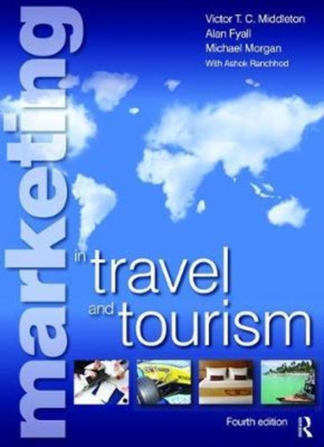 Book cover of: Marketing in Travel and Tourism. By: Victor Middleton