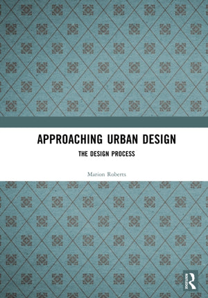 Approaching Urban Design