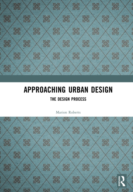 Approaching Urban Design