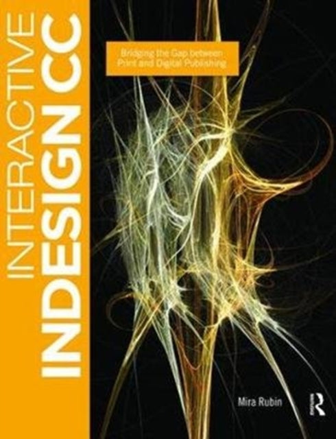 Book cover of: Interactive InDesign CC. By: Mira Rubin