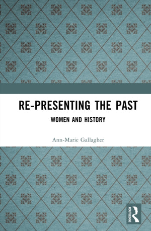 Re-presenting the Past