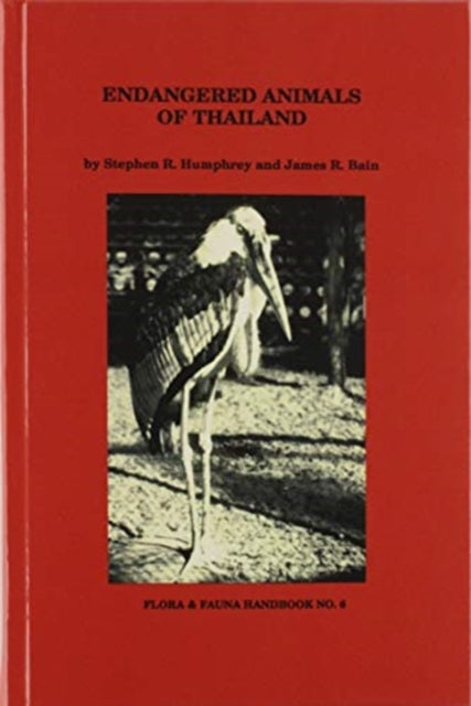 Book cover of: Endangered Animals of Thailand. By: Stephen R. Humphrey