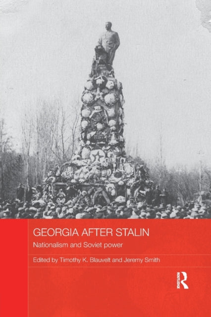 Book cover of: Georgia after Stalin. By: Timothy K. Blauvelt
