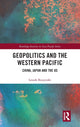 Book cover of: Geopolitics and the Western Pacific. By: Leszek Buszynski