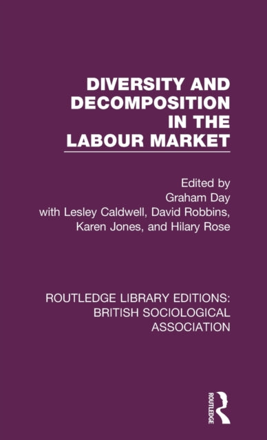 Book cover of: Diversity and Decomposition in the Labour Market. By: David Robbins