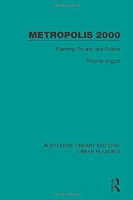 Book cover of: Metropolis 2000. By: Thomas Angotti