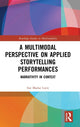 Book cover of: Multimodal Perspective on Applied Storytelling Performances. By: Soe Marlar Lwin