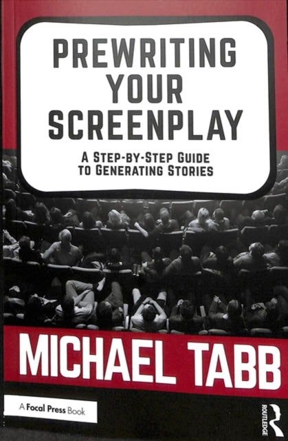 Book cover of: Prewriting Your Screenplay. By: Michael Tabb