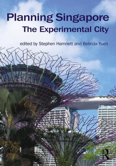 Book cover of: Planning Singapore. By: Stephen Hamnett