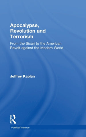 Apocalypse, Revolution and Terrorism