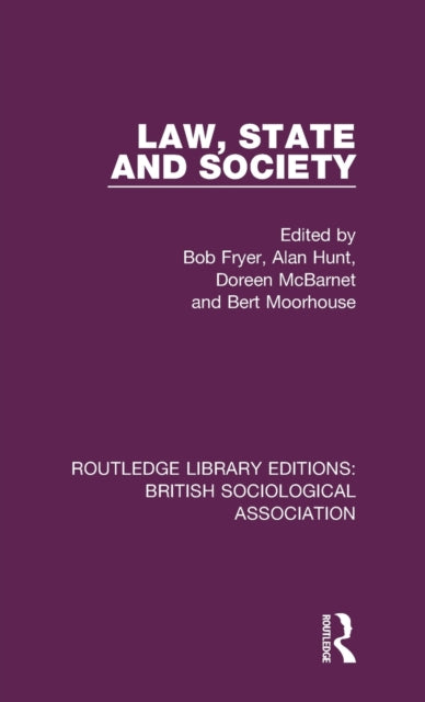 Book cover of: Law, State and Society. By: Bob Fryer