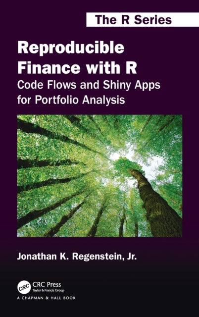 Book cover of: Reproducible Finance with R. By: Regenstein, Jr., Jonathan K.