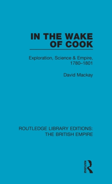 Book cover of: In the Wake of Cook. By: David Mackay