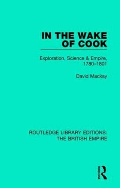 Book cover of: In the Wake of Cook. By: David Mackay