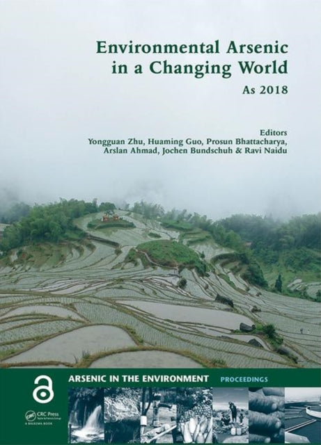 Book cover of: Environmental Arsenic in a Changing World. By: Huaming Guo