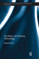Book cover of: Ethics of Ordinary Technology. By: Michel Puech