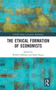 Book cover of: Ethical Formation of Economists. By: Wilfred Dolfsma
