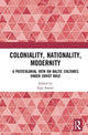 Book cover of: Coloniality, Nationality, Modernity. By: Epp Annus