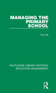 Book cover of: Managing the Primary School. By: Tim Hill