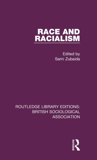 Book cover of: Race and Racialism. By: Sami Zubaida